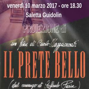 Immagine per IL PRETE BELLO - Proiezione del film. Venerdì 10 marzo 2017 alle ore 18.30 presso Saletta...