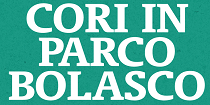 Immagine per CORI IN PARCO BOLASCO Domenica 19 giugno 2016 dalle 18 alle 20 con ingresso gratuito